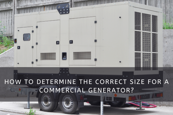 Sizing of Commercial Generator
